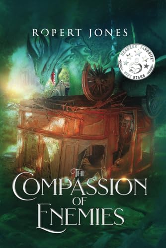 The Compassion of Enemies (The Honor of Dragons, Band 3) von Robert Jones