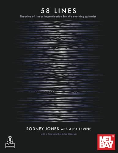 58 Lines: Theories of Linear Improvisation for the Evolving Guitarist von Mel Bay Publications, Inc.