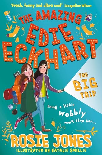 The Big Trip: Book 2 - World Book Day 2024 Author and star of Taskmaster Series 18! (The Amazing Edie Eckhart) von Hodder Children's Books