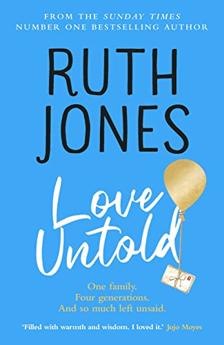 Love Untold: The joyful Sunday Times bestseller and Richard and Judy book club pick 2023 Love Untold: The joyful Sunday Times bestseller and Richard and Judy book club pick 2023