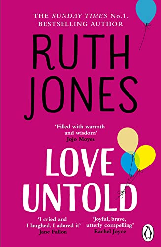 Love Untold: The joyful Sunday Times bestseller and Richard and Judy Book Club pick