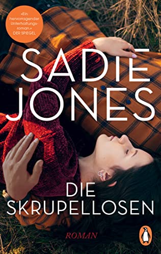 Die Skrupellosen: Roman. »Ein großartig erzählter Roman über die Macht des Geldes« (The Guardian) von PENGUIN VERLAG