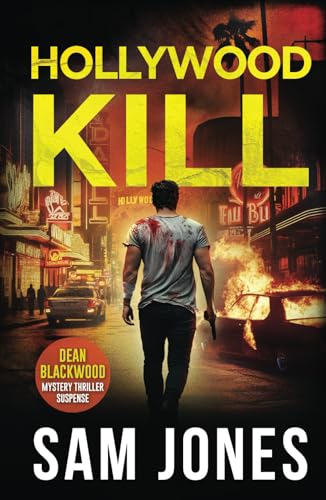 Hollywood Kill (A Dean Blackwood FBI Mystery Thriller, Band 7) von Independently published