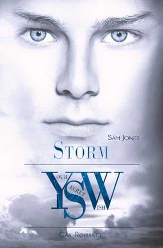 YOUR SECRET WISH - Storm von Independently published