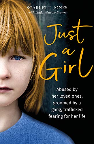 Just a Girl: A shocking true story of child abuse von Mirror Books
