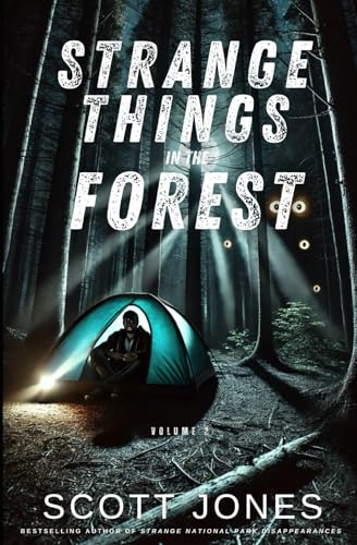 Strange Things In The Forest: Volume 2 von Independently published