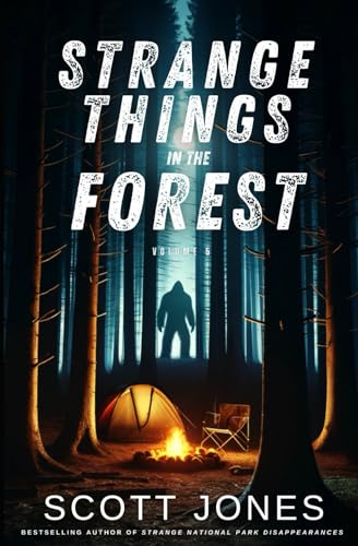 Strange Things In The Forest: Volume 5 von Independently published