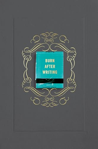 Burn After Writing (Gray) von Tarcher