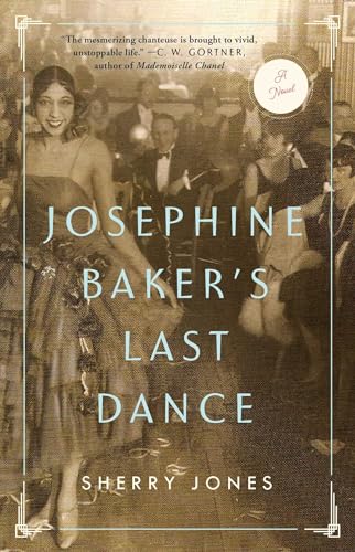 Josephine Baker's Last Dance: A Novel