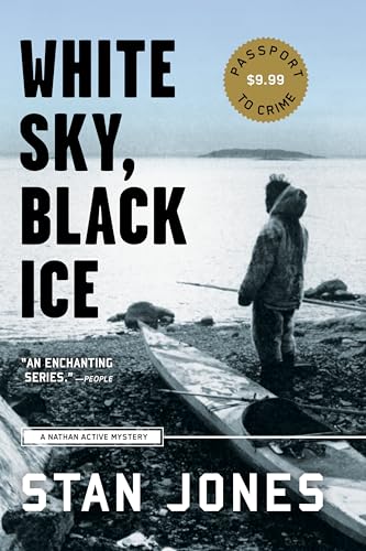 White Sky, Black Ice (A Nathan Active Mystery, Band 1)