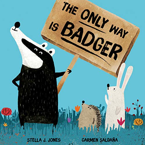 The Only Way is Badger von Little Tiger Press