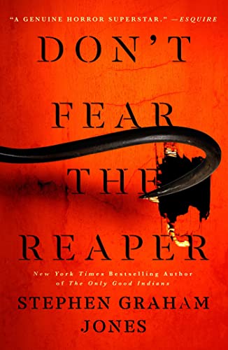 Don't Fear the Reaper (Volume 2) (The Indian Lake Trilogy)
