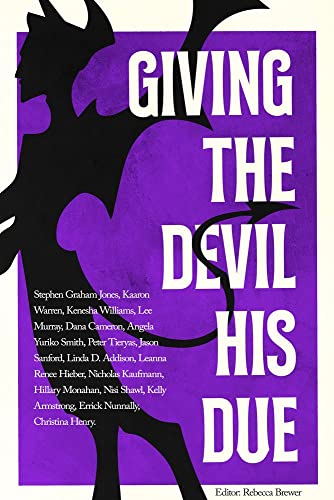 Giving the Devil His Due: A Charity Anthology by the Pixel Project von Running Wild Press