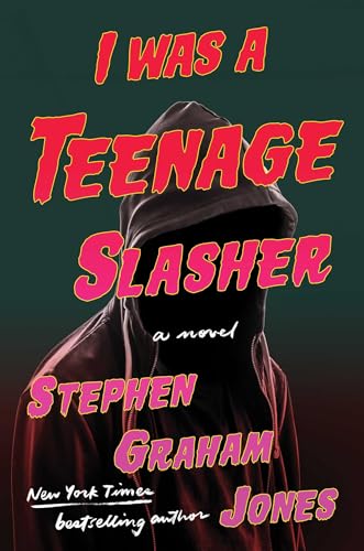I Was A Teenage Slasher I Was A Teenage Slasher