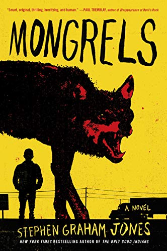 Mongrels: A Novel Mongrels: A Novel