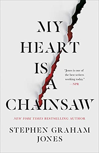 My Heart Is a Chainsaw (Volume 1) (The Indian Lake Trilogy) My Heart Is a Chainsaw (Volume 1) (The Indian Lake Trilogy)