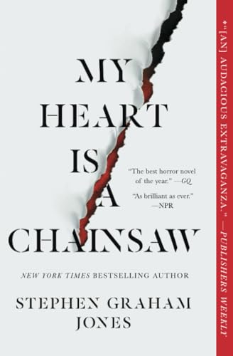 My Heart Is a Chainsaw: Volume 1 (Indian Lake Trilogy, The, Band 1)