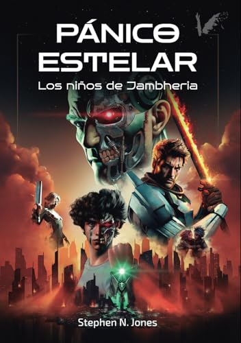 Pánico estelar: Los niños de Jambheria von Grupo Editorial Angels Fortune