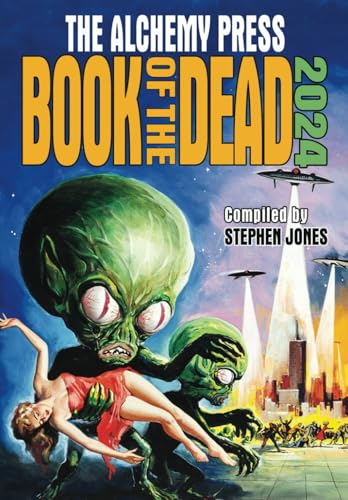 The Alchemy Press Book of the Dead 2024 von The Alchemy Press