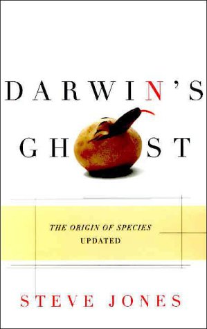 Darwin's Ghost: The Origin of Species Updated Darwin's Ghost: The Origin of Species Updated