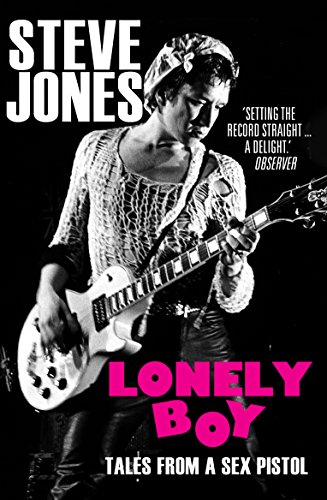 Lonely Boy: Tales from a Sex Pistol (Soon to be a limited series directed by Danny Boyle) von Windmill Books