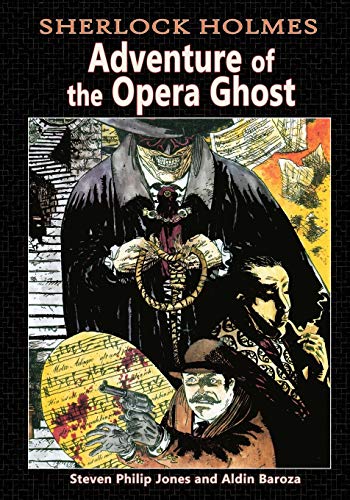 Sherlock Holmes: Adventure of the Opera Ghost