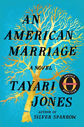 An American Marriage (Oprah's Book Club): A Novel (Oprah's Book Club 2018 Selection)