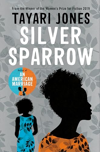 Silver Sparrow: From the Winner of the Women's Prize for Fiction, 2019