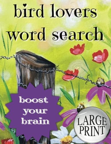BIRD LOVERS WORD SEARCH: LARGE PRINT von Independently published
