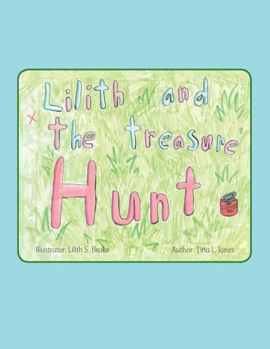 Lilith and the Treasure Hunt von Westbow Press