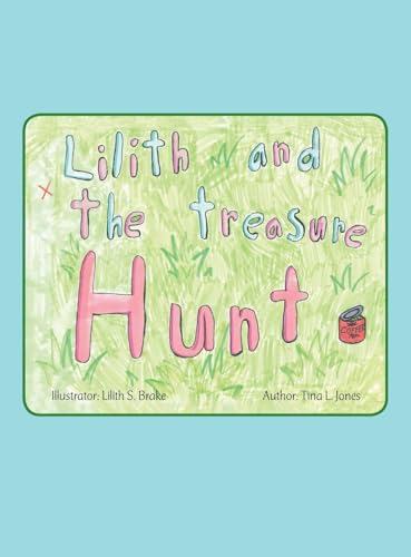 Lilith and the Treasure Hunt von Westbow Press