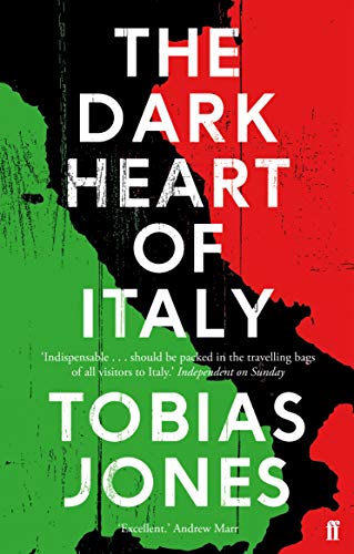 The Dark Heart of Italy von Faber & Faber