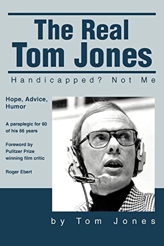 The Real Tom Jones: Handicapped? Not Me von iUniverse