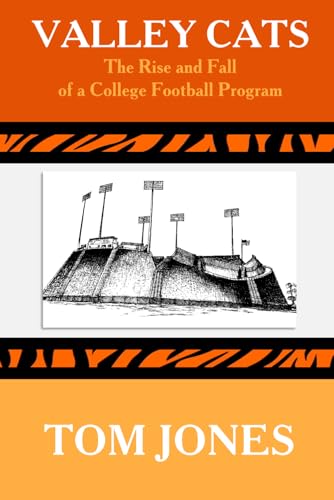 Valley Cats: The Rise and Fall of a College Football Program von Independently published