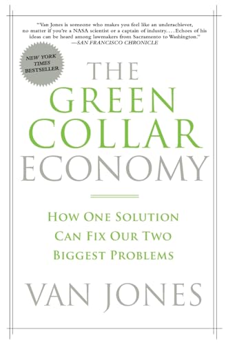 The Green Collar Economy: How One Solution Can Fix Our Two Biggest Problems von HarperOne