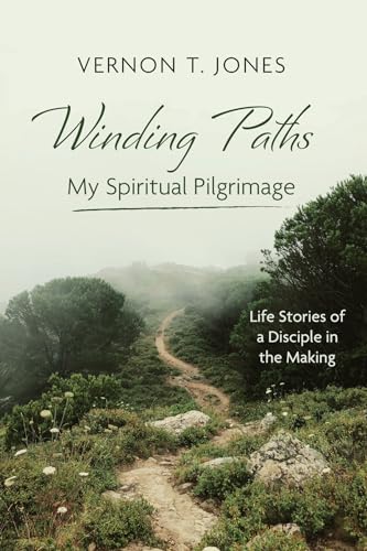 Winding Paths--My Spiritual Pilgrimage: Life Stories of a Disciple in the Making von Resource Publications