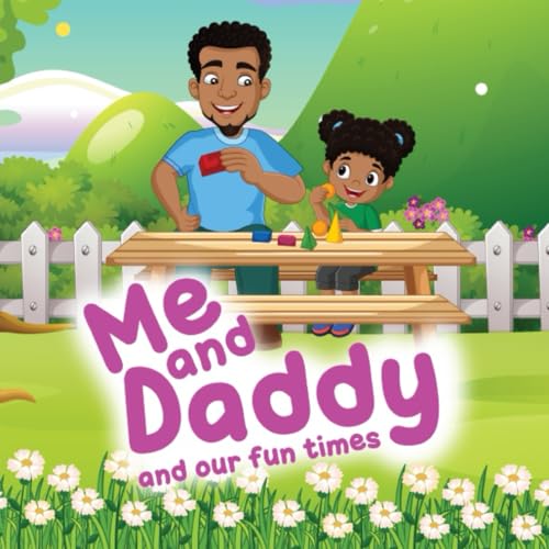 Me and Daddy and our fun times von Parker Publishers