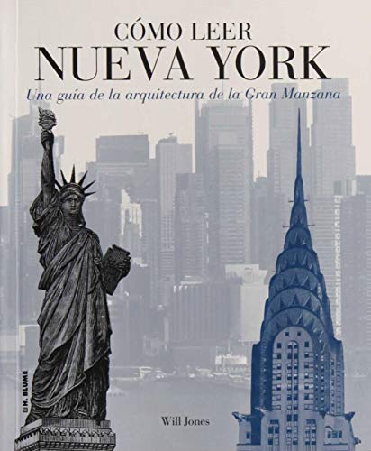 Cómo leer Nueva York : una guía de la arquitectura de la Gran Manzana
