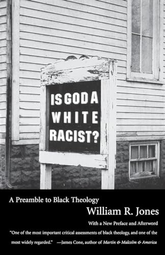 Is God A White Racist?: A Preamble to Black Theology von Beacon Press