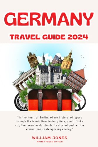 Germany Travel Guide 2024 von Independently published