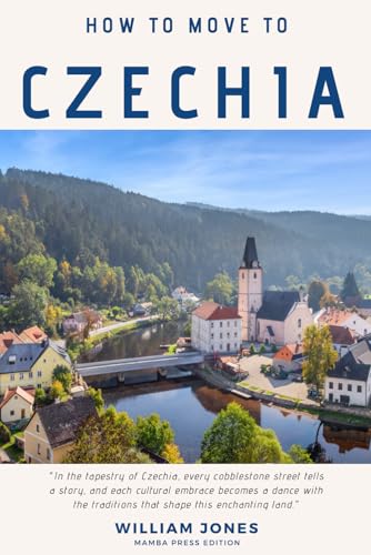 How to Move to Czechia von Independently published
