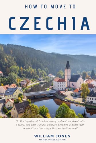 How to Move to Czechia von Independently published
