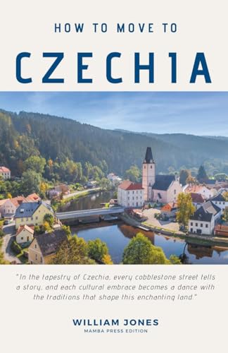 How to Move to Czechia von Mamba Press