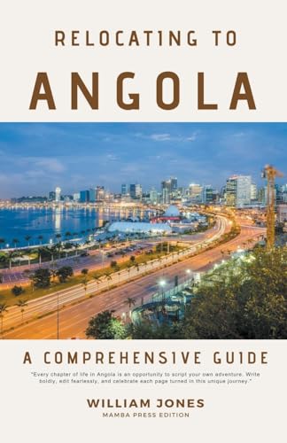 Relocating to Angola: A Comprehensive von Mamba Press
