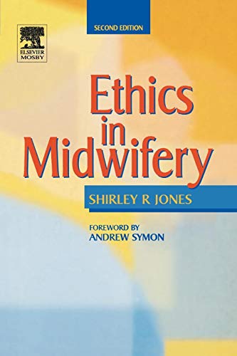 Ethics in Midwifery von Mosby