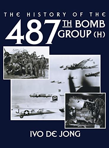 History of the 487th Bomb Group (H) von TURNER