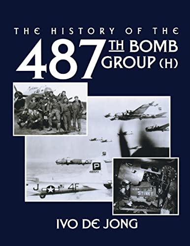 History of the 487th Bomb Group (H) von TURNER