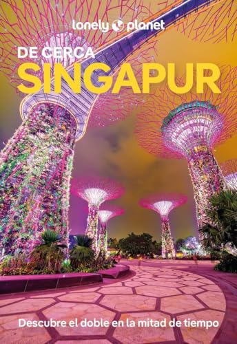 Singapur de cerca 3 (Guías De cerca Lonely Planet) von GeoPlaneta