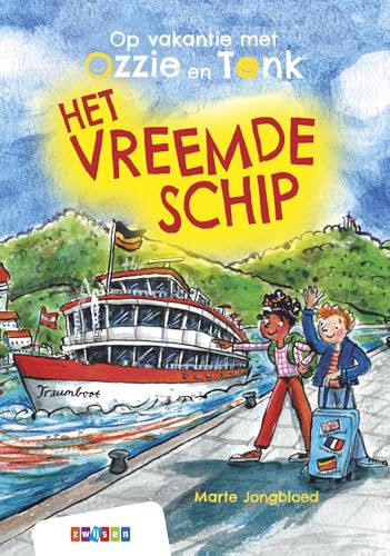 Op vakantie met Ozzie en Tonk - Het vreemde schip von Uitgeverij Zwijsen