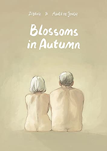 Blossoms in Autumn: by Zidrou & Aimee De Jongh von Selfmadehero